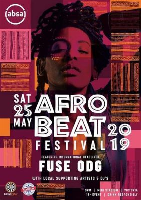 Afrobeats Festival 2019 - A Celebration of Cultural Fusion and Pan-African Identity