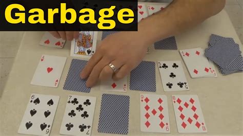 How to Play the Card Game Garbage: A Comprehensive Guide